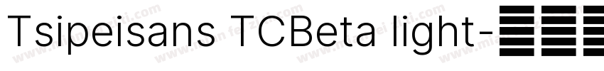 Tsipeisans TCBeta light字体转换